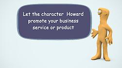 Make a Animated cartoon promote your business with howard